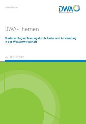 Niederschlagserfassung durch Radar und Anwendung in der Wasserwirtschaft