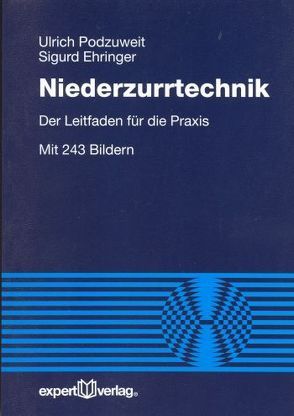 Niederzurrtechnik von Ehringer,  Sigurd, Podzuweit,  Ulrich