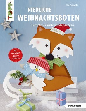 Niedliche Weihnachtsboten (kreativ.kompakt.) von Pedevilla,  Pia