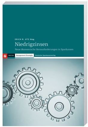 Niedrigzinsen von Dr. Utz,  Erich R.