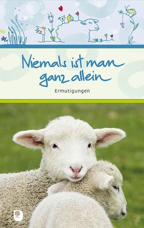 Niemals ist man ganz allein von Osenberg-van Vugt,  Ilka