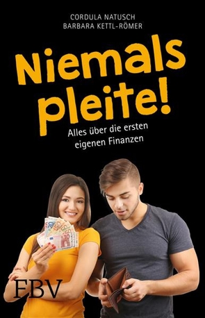 Niemals pleite! von Kettl-Römer,  Barbara, Natusch,  Cordula