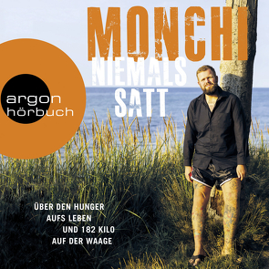 Niemals satt von Monchi