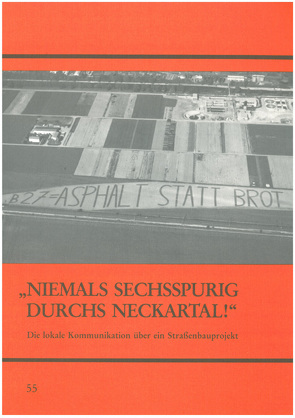 Niemals sechsspurig durchs Neckartal! von Warneken,  Bernd Jürgen