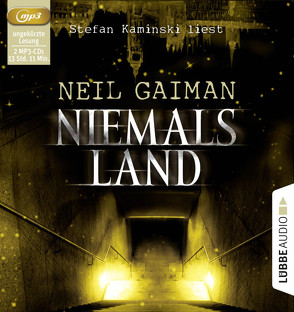 Niemalsland von Gaiman,  Neil, Kaminski,  Stefan, Schnettler,  Tobias