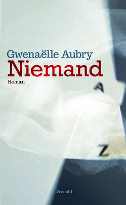 Niemand von Aubry,  Gwenaelle, Hornig,  Dieter