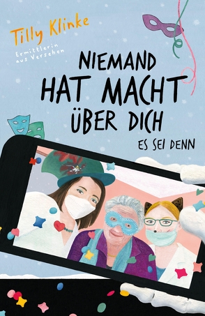 Niemand hat Macht über dich es sei denn von Contini-Frank,  Sara, Klinke,  Tilly