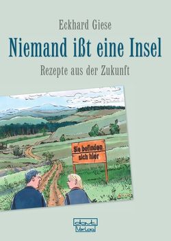 Niemand ißt eine Insel von Giese,  Eckhard