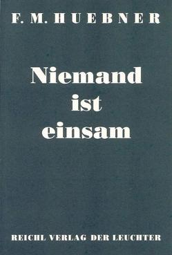 Niemand ist einsam von Huebner,  Friedrich M