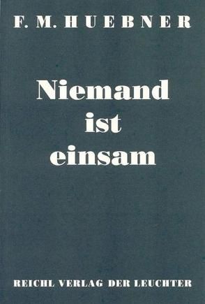 Niemand ist einsam von Huebner,  Friedrich M