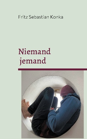 Niemand – jemand von Konka,  Fritz Sebastian