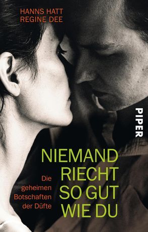 Niemand riecht so gut wie du von Dee,  Regine, Hatt,  Hanns