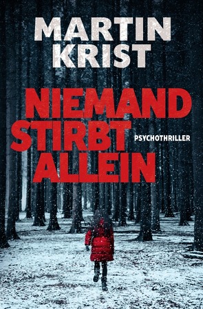 Niemand stirbt allein von Krist,  Martin