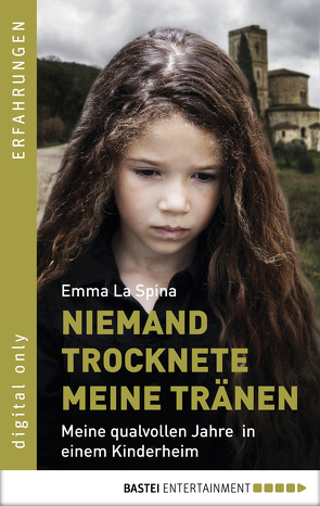 Niemand trocknete meine Tränen von Knoch,  Petra, Spina,  Emma La