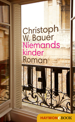 Niemandskinder von Bauer,  Christoph W.