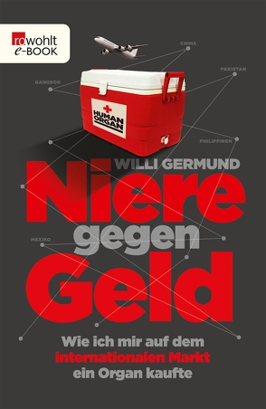 Niere gegen Geld von Germund,  Willi