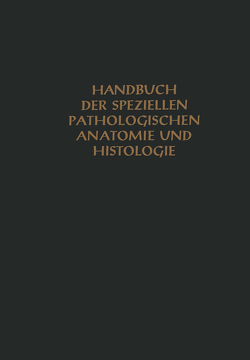 Niere und ableitende Harnwege von Chiari,  H., Fahr,  Th., Gruber,  Georg B., Hückel,  R., Koch,  Max, Lubarsch,  O., Maresch,  R., Oberndorfer,  S., Priesel,  A., Putschar,  W., Stoerk,  O.