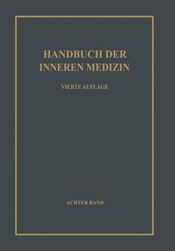 Nieren und ableitende Harnwege. – Die hämatogenen Nierenerkrankungen. – Die ein- und beidseitig auftretenden Nierenkrankheiten. – Erkrankungen der Blase, der Prostata, der Hoden und Nebenhoden, der Samenblasen. – Funktionelle Sexualstörungen von Frey,  Walter, Suter,  Friedrich