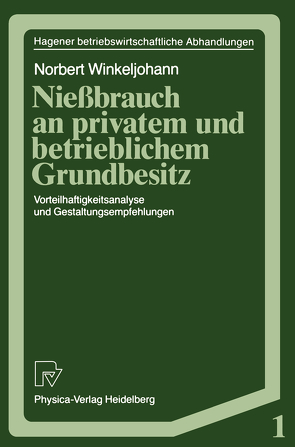 Nießbrauch an privatem und betrieblichem Grundbesitz von Winkeljohann,  Norbert