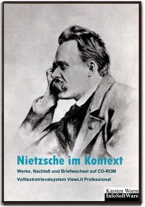 Nietzsche im Kontext – Werke, Nachlaß und Briefwechsel auf CD-ROM von Nietzsche,  Friedrich, Prossliner,  Johann