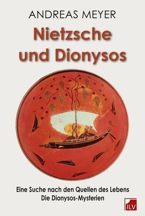 Nietzsche und Dionysos von Jobst,  Günther, Meyer,  Andreas