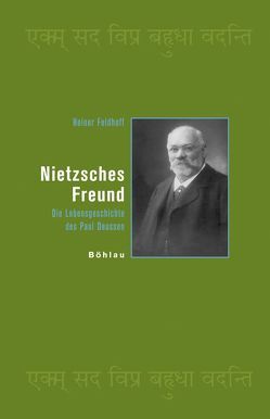 Nietzsches Freund von Feldhoff,  Heiner