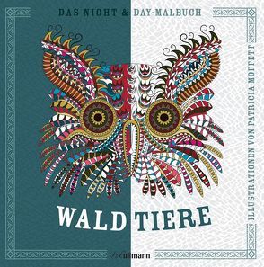 Night & Day-Malbuch: Waldtiere von Moffett,  Patricia