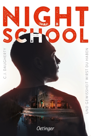 Night School 5. Und Gewissheit wirst du haben von Daugherty,  C.J., Klöss,  Peter, Wurm,  Jutta