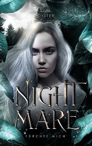 Nightmare von Dyster,  S. M.