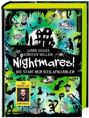 Nightmares! von Miller,  Kirsten, Segel,  Jason, Wiemken,  Simone