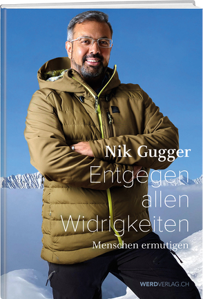 Nik Gugger – Entgegen allen Widrigkeiten von Gugger,  Nik