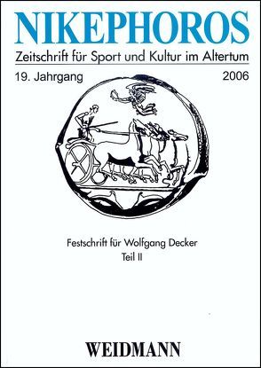 Nikephoros – Zeitschrift für Sport und Kultur im Altertum von Decker,  Wolfgang, Mauritsch,  Peter, Petermandl,  Werner, Rollinger,  Robert, Ulf,  Christoph, Weiler,  Ingomar