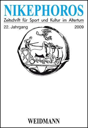 Nikephoros – Zeitschrift für Sport und Kultur im Altertum von Decker,  Wolfgang, Howie,  James G., Mauritsch,  Peter, Petermandl,  Werner, Rollinger,  Robert, Ulf,  Christoph, Weiler,  Ingomar