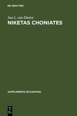 Niketas Choniates von Dieten,  Jan L van