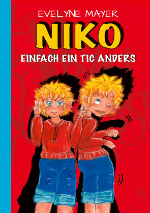 Niko – Einfach ein Tic anders von Mayer,  Evelyne