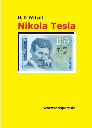 Nikola Tesla von Fellmuth,  Bernd, Plepelić,  Zvonko, Witzel,  Herbert Friedrich