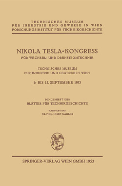 Nikola Tesla-Kongreß für Wechsel- und Drehstromtechnik von Nagler,  Josef