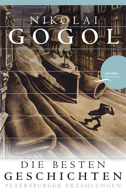 Nikolai Gogol – Die besten Geschichten von Eliasberg,  Alexander, Gogol,  Nikolai