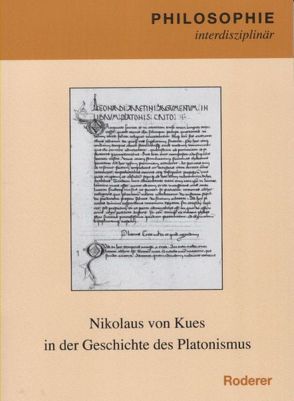 Nikolaus von Kues in der Geschichte des Platonismus von Reinhardt,  Klaus, Schwaetzer,  Harald