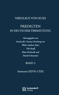 Nikolaus von Kues: Predigten in deutscher Übersetzung von Euler,  Walter A, Ranff,  Viki, Reinhardt,  Klaus, Schwaetzer,  Harald