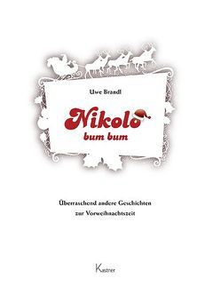 Nikolo bum bum von Brandl,  Dr. Uwe