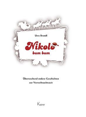 Nikolo bum bum von Brandl,  Dr. Uwe