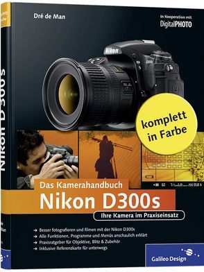 Nikon D300s. Das Kamerahandbuch von de Man,  Dré