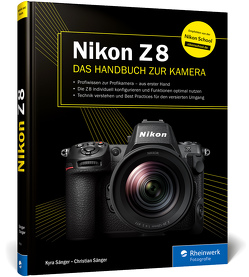 Nikon Z 8 von Sänger,  Christian, Sänger,  Kyra