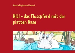 NILI – das Flusspferd mit der platten Nase von Bingham,  Victoria, Leventis