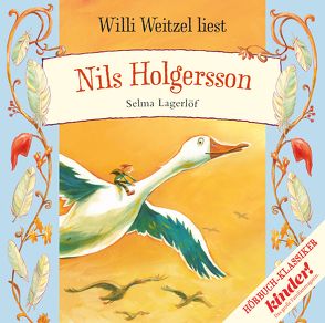 Nils Holgersson von Brosche,  Christian, Brosche,  Heidemarie, Lagerloef,  Selma, Weitzel,  Willi