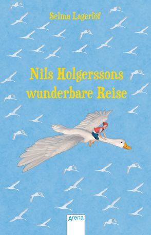 Nils Holgerssons wunderbare Reise von Klusen,  Peter, Kühler,  Stephan, Lagerloef,  Selma