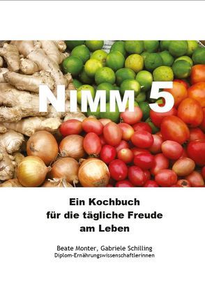 Nimm 5 von Monter,  Beate, Schilling,  Gabriele