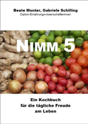 Nimm 5 von Monter,  Beate, Schilling,  Gabriele