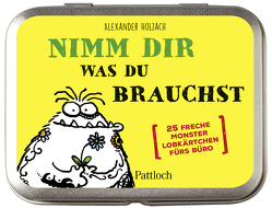 Nimm dir, was du brauchst – Lobkärtchen von Holzach,  Alexander